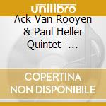 Ack Van Rooyen & Paul Heller Quintet - Celebration cd musicale di Ack Van Rooyen & Paul Heller Quintet