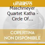 Maschmeyer Quartet Katha - Circle Of Elements cd