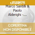 Marco Santilli & Paolo Alderighi - Godiva Soleva cd musicale di Marco Santilli & Paolo Alderighi