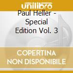 Paul Heller - Special Edition Vol. 3 cd musicale di Heller/nabatov/heller