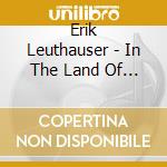 Erik Leuthauser - In The Land Of Oo-Bl-Dee cd