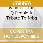 Various - The Q People-A Tribute To Nrbq cd