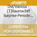 Ost/Various - (T)Raumschiff Surprise-Periode 1-Die Songs cd