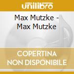Max Mutzke - Max Mutzke cd