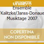 Ensemble Modern/Kalitzke/Janss-Donaueschinger Musiktage 2007 cd