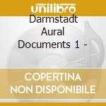 Darmstadt Aural Documents 1 - cd