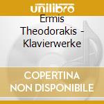 Ermis Theodorakis - Klavierwerke cd
