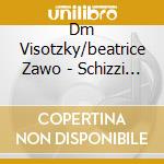 Dm Visotzky/beatrice Zawo - Schizzi De Orlando Furioso cd