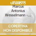 Marcus Antonius Wesselmann - Ensemble Works I -Ensemble Modern Cesar Franck Ollu cd