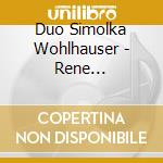 Duo Simolka Wohlhauser - Rene Wohlhauser *1954: Kasamarowa cd