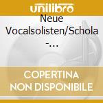 Neue Vocalsolisten/Schola - Claus-Steffen Mahnkopf.. cd