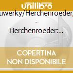 Gauwerky/Herchenroeder/Le - Herchenroeder:.. cd