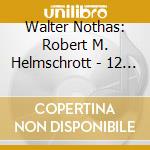 Walter Nothas: Robert M. Helmschrott - 12 Sonate Da Chiesa cd