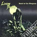 Living Death - Back To The Weapons cd
