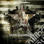 Dope Stars Inc. - 21st Century Slave cd