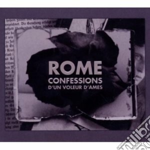 Rome - Confessions D'un Voleur D'ames cd musicale di ROME