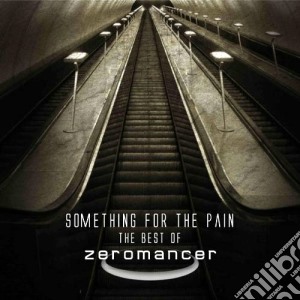 Zeromancer - Something For The Pain (2 Cd) cd musicale di Zeromancer