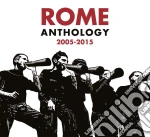 (LP Vinile) Rome - Anthology 2005-2015 (2 Lp) vinile