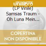 (LP Vinile) Samsas Traum - Oh Luna Mein (Red Vinyl) (2 Lp) vinile