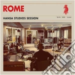 Rome - Hansa Studios Session cd