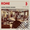 Rome - Hansa Studios Session cd