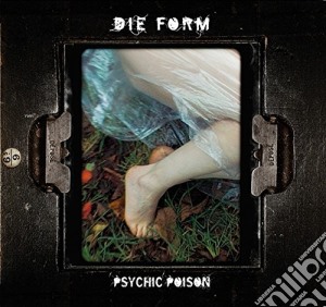 Die Form - Psychic Poison (Ltd.Digi Ep) cd musicale di Die Form