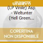 (LP Vinile) Asp - Weltunter (Hell Green Vinyl) (2 Lp) vinile