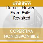 Rome - Flowers From Exile - Revisited cd