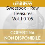 Sweetbox - Raw Treasures Vol.1'0-'05 cd musicale di Sweetbox