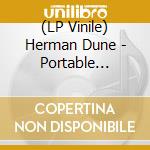 (LP Vinile) Herman Dune - Portable Herman Dune, The - Vol. 2 vinile