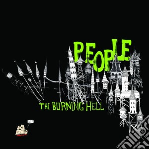 Burning Hell (The) - People cd musicale di Hell Burning