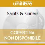 Saints & sinners cd