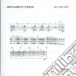 Ernstalbrecht Stiebl - Mit Der Zeit cd