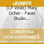 (LP Vinile) Mary Ocher - Faust Studio Sessions & lp vinile di Mary Ocher