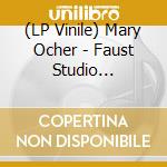 (LP Vinile) Mary Ocher - Faust Studio Sessions & vinile
