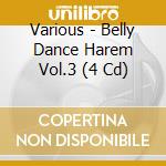 Various - Belly Dance Harem Vol.3 (4 Cd) cd