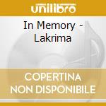 In Memory - Lakrima cd musicale di In Memory