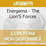 Energema - The Lion'S Forces cd musicale di Energema