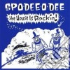 Spo-Dee-O-Dee - The House Is Rockin cd musicale di Spo