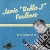 Jamie Faulkner - It Is What It Is cd