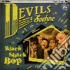 (LP Vinile) Devils & Sohne - Black Shack Bop cd