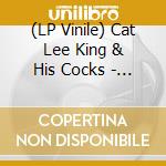 (LP Vinile) Cat Lee King & His Cocks - Shootin' Crap vinile