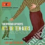 Round Up Boys - Hits For Teen-agers cd