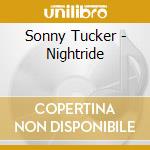 Sonny Tucker - Nightride cd