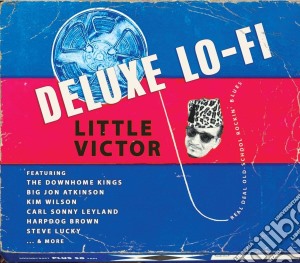 Little Victor - Low-Fi Deluxe cd musicale di Little Victor
