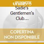 Sadie's Gentlemen's Club Vol.1-Lover / Various cd