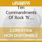 Ten Commandments Of Rock 'N' Roll 3 / Various cd