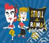 Stroll A Rama Vol.2 / Various cd