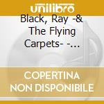 Black, Ray -& The Flying Carpets- - Downtown Rie cd