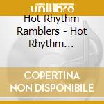 Hot Rhythm Ramblers - Hot Rhythm Ramblers cd